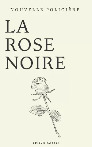 Edison Carter – La Rose Noire